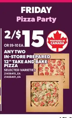 Loblaws 12TAKE AND BAKE PIZZA offer