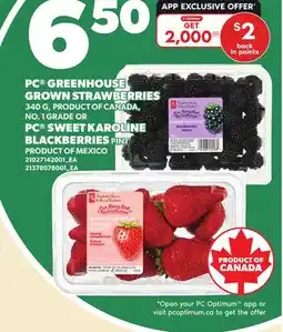 Loblaws PC GREENHOUSE GROWN STRAWBERRIES, 340 G OR PC SWEET KAROLINE BLACKBERRIES, PINT offer
