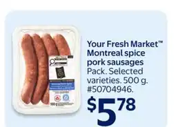 Walmart Your Fresh Market Montreal spice pork sausages offer