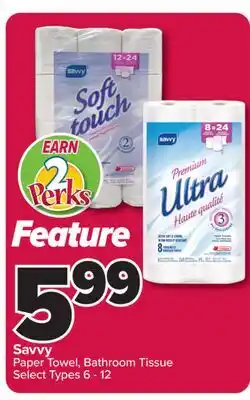 PharmaChoice Savvy Paper Towel, Bathroom Tissue offer