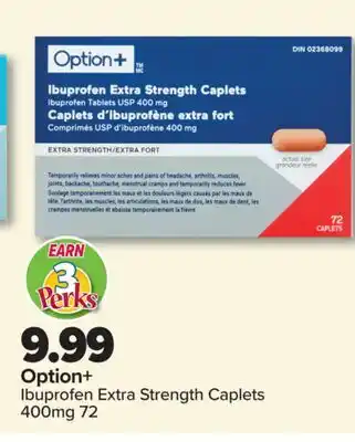 PharmaChoice Option+ Ibuprofen Extra Strength Caplets offer