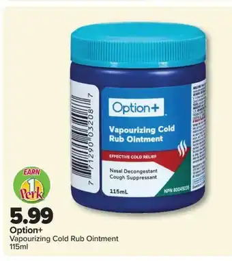 PharmaChoice Option+ Vapourizing Cold Rub Ointment offer