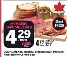 Foodland COMPLIMENTS Montreal Smoked Meat, Pastrami, Roast Beef or Corned Beef offer