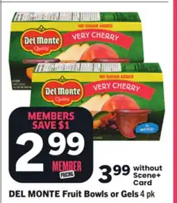 Foodland DEL MONTE Fruit Bowls or Gels offer