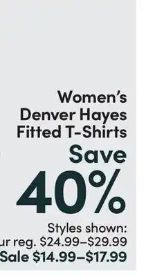 Mark's Women's Denver Hayes Fitted T-Shirts offer