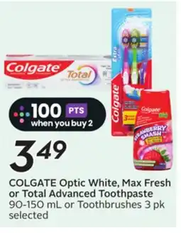 Sobeys COLGATE Optic White, Max Fresh or Total Advanced Toothpaste offer