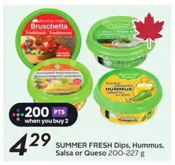 Sobeys SUMMER FRESH Dips, Hummus, Salsa or Queso offer