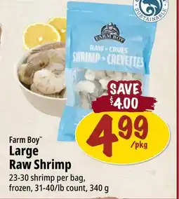 Farm Boy Farm Boy Large Raw Shrimp offer