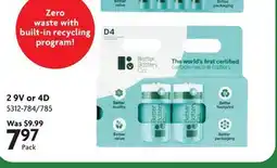 Home Hardware BETTER BATTERY CO. 2 9V or 4D offer
