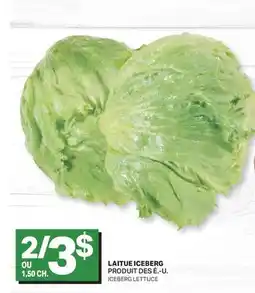 L'Intermarché LAITUE ICEBERG | ICEBERG LETTUCE offer
