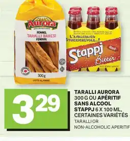 L'Intermarché TARALLI, 300 G OU APÉRITIF SANS ALCOOL, 6 X 100 ML | TARALLI OR NON-ALCOHOLIC APERITIF offer