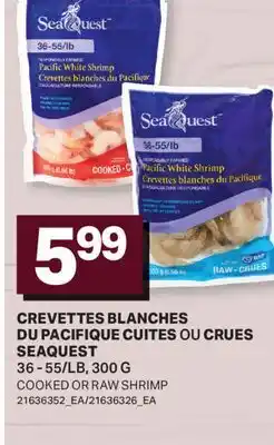 L'Intermarché CREVETTES BLANCHES DU PACIFIQUE CUITES OU CRUES |COOKED OR RAW SHRIMP, 36 - 55/LB offer