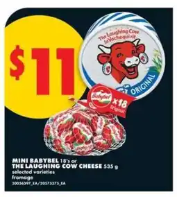 No Frills MINI BABYBEL 18's or THE LAUGHING COW CHEESE 535 g offer