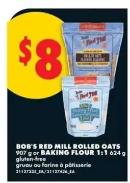 No Frills BOB'S RED MILL ROLLED OATS or BAKING FLOUR 1:1 offer