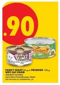 No Frills Fancy Feast 85 g or Friskies 156 g offer