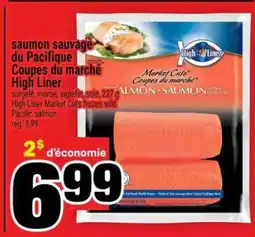 Super C SAUMON SAUVAGE DU PACIFIQUE COUPES DU MARCHÉ HIGH LINER offer