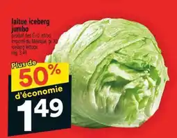 Super C laitue iceberg jumbo offer