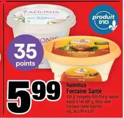 Super C Hummus Fontaine Santé offer