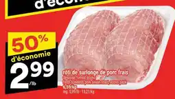 Super C rôti de surlonge de porc frais offer