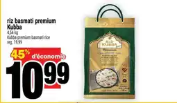 Super C riz basmati premium Kubba offer