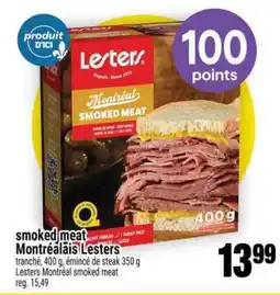 Super C smoked meat Montréalais Lesters offer