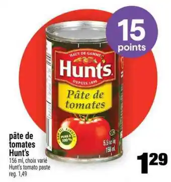 Super C pâte de tomates Hunt's offer