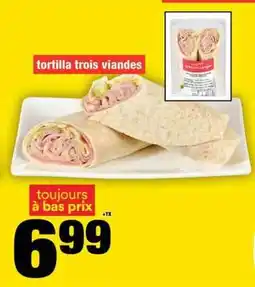Super C Tortilla trois viandes offer