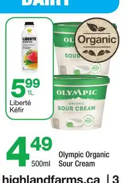 Highland Farms Liberté Kéfir, Olympic Organic Sour Cream offer