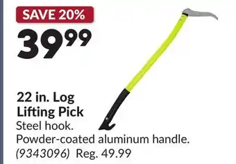 Princess Auto 22 in. Log Lifting Pick offer