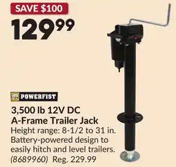 Princess Auto 3,500 lb 12V DC A-Frame Trailer Jack offer