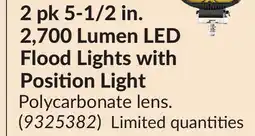 Princess Auto 2 pk 5-1/2 in. 2,700 Lumen LED Flood Lights with Position Light offer