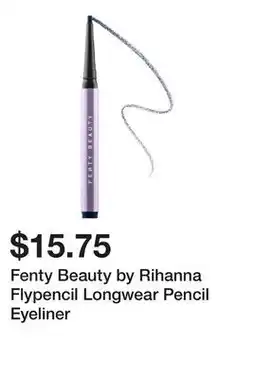 Sephora Fenty Beauty by Rihanna Flypencil Longwear Pencil Eyeliner offer