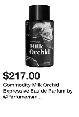 Sephora Commodity Milk Orchid Expressive Eau de Parfum by @Perfumerism Limited Edition offer