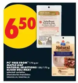 No Frills PC Free From or Maple Leaf Natural Selections Sliced Deli Meat offer