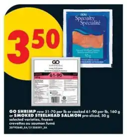 No Frills GO SHRIMP or SMOKED STEELHEAD SALMON offer