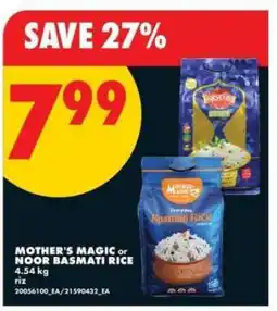 No Frills MOTHER'S MAGIC or NOOR BASMATI RICE offer