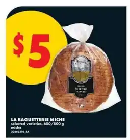 No Frills LA BAGUETTERIE MICHE offer
