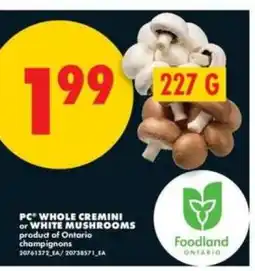 No Frills PC Whole Cremini or White Mushrooms offer