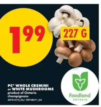 No Frills PC Whole Cremini or White Mushrooms offer