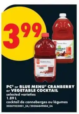No Frills PC or Blue Menu Cranberry or Vegetable Cocktail offer