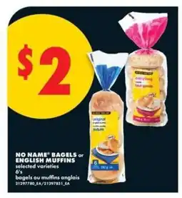 No Frills No Name Bagels or English Muffins offer