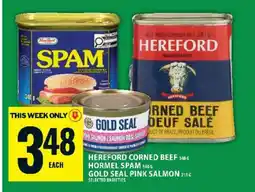 Food Basics Hereford Corned Beef, Hormel Spam, Gold Seal Pink Salmon offer