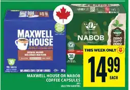 Food Basics Maxwell House or Nabob Coffee Capsules offer