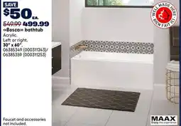 RONA MAAX Bosca bathtub offer