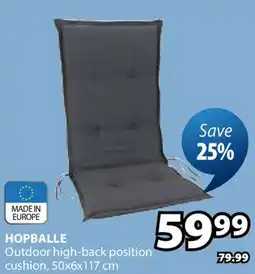 JYSK HOPBALLE Outdoor high-back position cushion offer