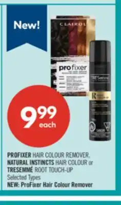 Shoppers Drug Mart PROFIXER HAIR COLOUR REMOVER, NATURAL INSTINCTS HAIR COLOUR or TRESEMMÉ ROOT TOUCH-UP offer