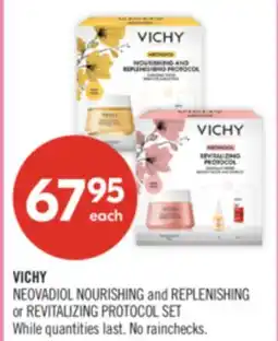 Shoppers Drug Mart VICHY NEOVADIOL NOURISHING and REPLENISHING or REVITALIZING PROTOCOL SET offer