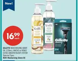 Shoppers Drug Mart GILLETTE MOISTURIZING SHAVE OIL (228mL), MACH3 or VENUS EXTRA SMOOTH RAZOR SYSTEM offer