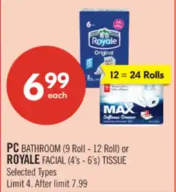 Shoppers Drug Mart PC BATHROOM (9 Roll - 12 Roll) or ROYALE FACIAL (4's - 6's) TISSUE offer