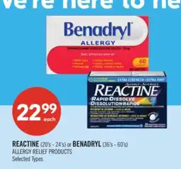 Shoppers Drug Mart REACTINE (20's - 24's) or BENADRYL (36's - 60's) ALLERGY RELIEF PRODUCTS offer
